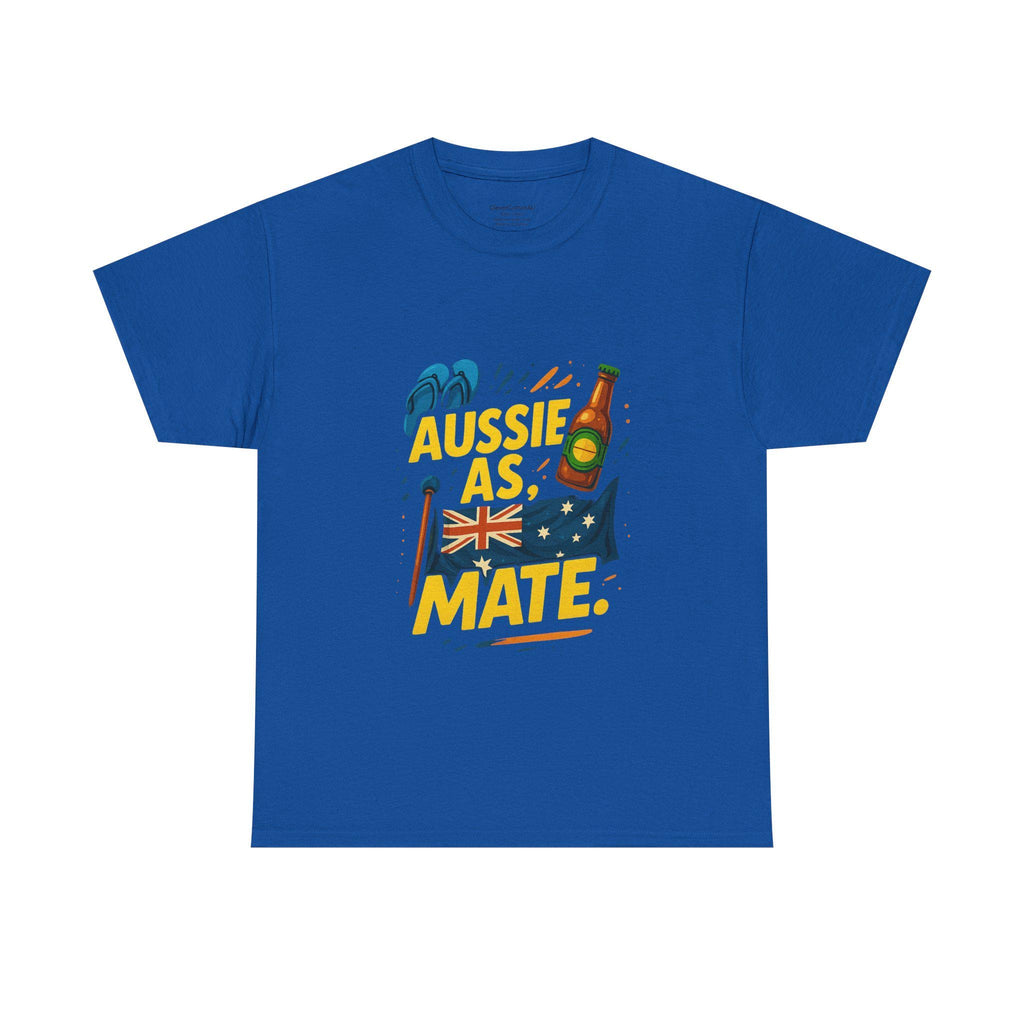 Aussie As Mate T-Shirt: Funny Australian Pride Tee