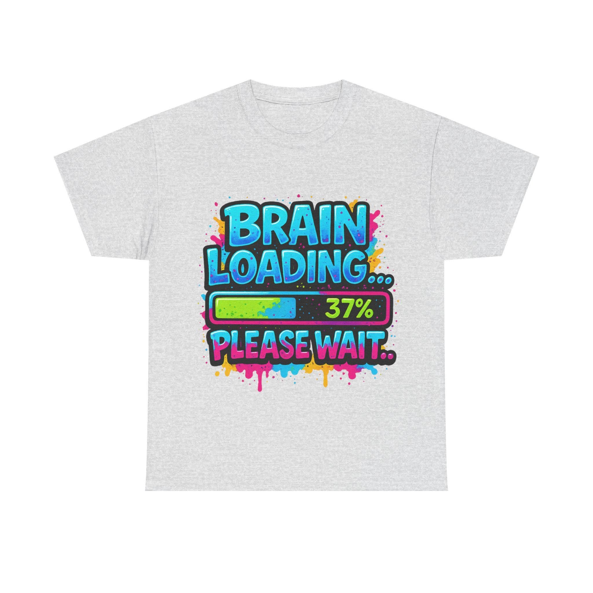 Brain Loading Funny Graphic T-Shirt: Gamer/Student Humor Tee