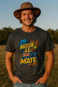 Aussie As Mate T-Shirt: Funny Australian Pride Tee