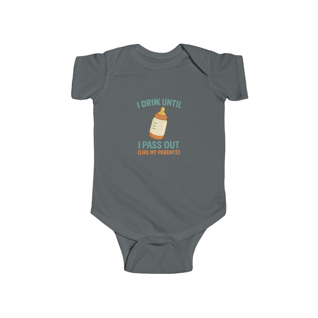 Funny Baby Bodysuit: "Drink Until I Pass Out" Newborn Outfit