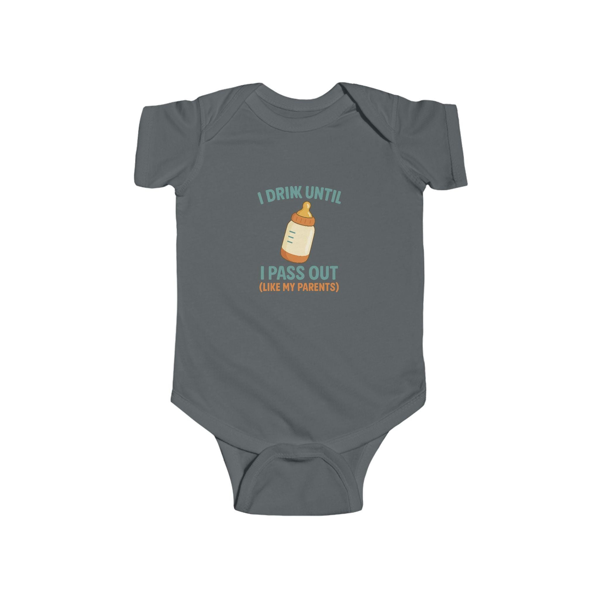 Funny Baby Bodysuit: "Drink Until I Pass Out" Newborn Outfit