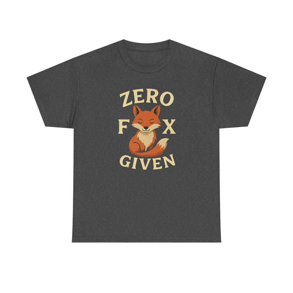 Zero Fox Given T-Shirt: Funny Sarcastic Graphic Tee, Animal Pun