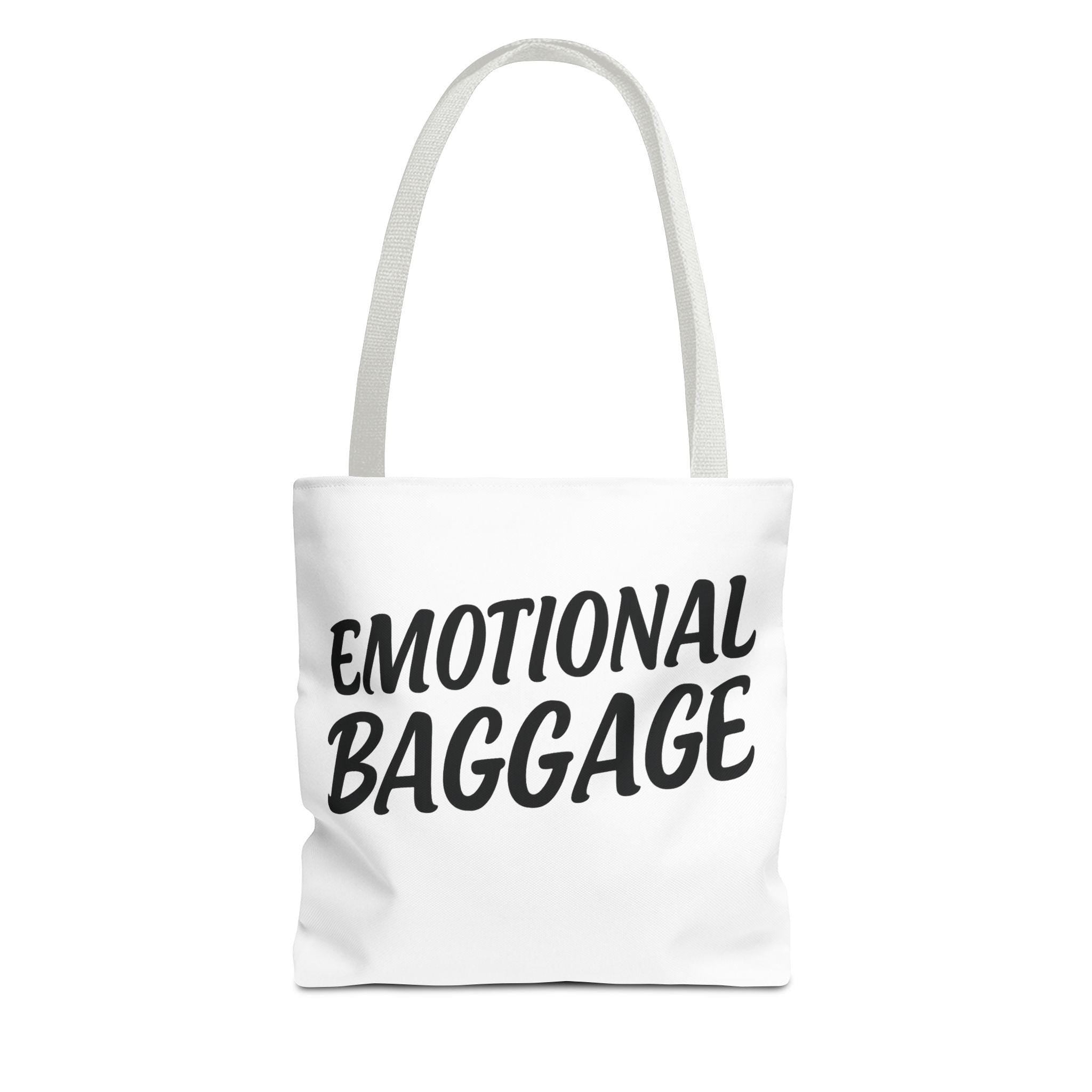 Emotional Baggage Canvas Tote Bag: Funny Sarcastic Reusable Shopper