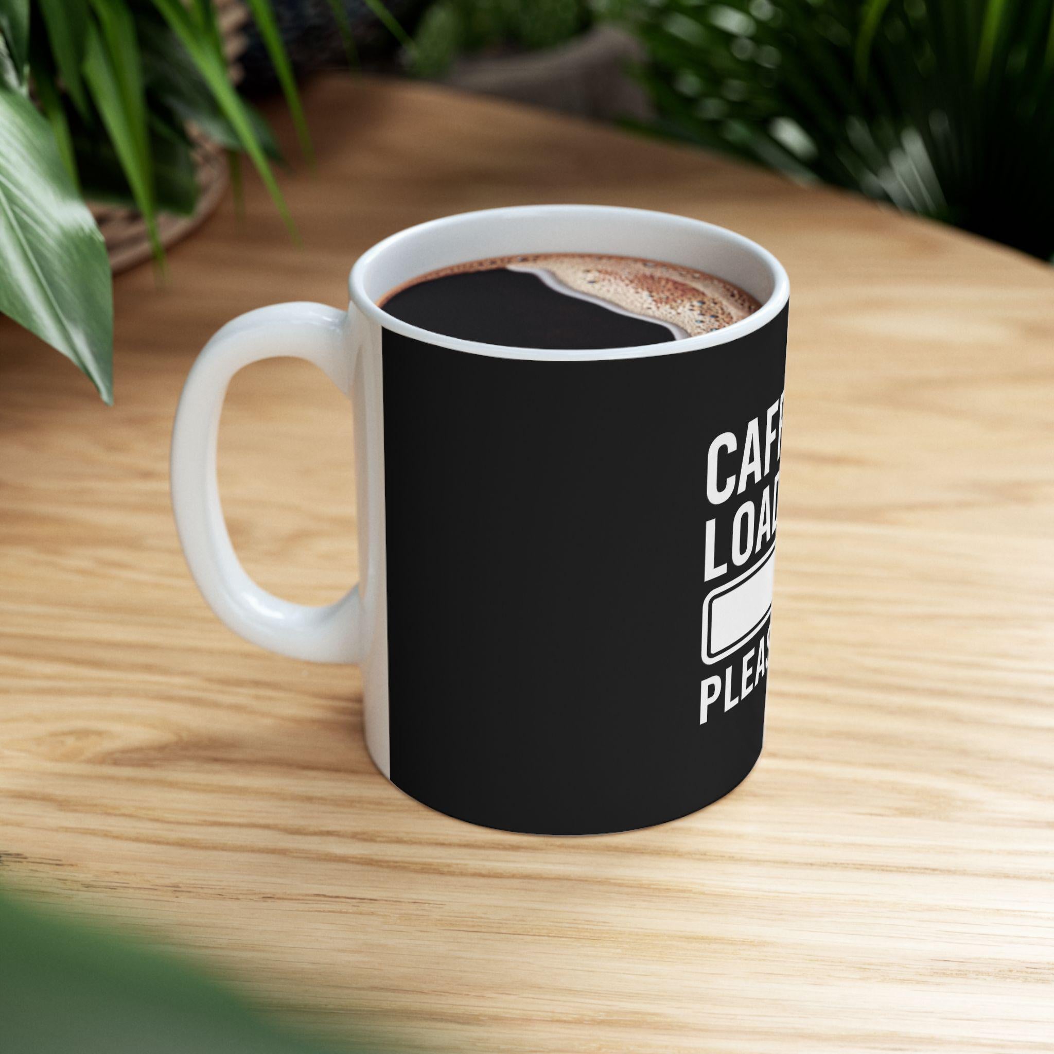 Funny Caffeine Loading Coffee Mug: Geek Gamer Humor Gift