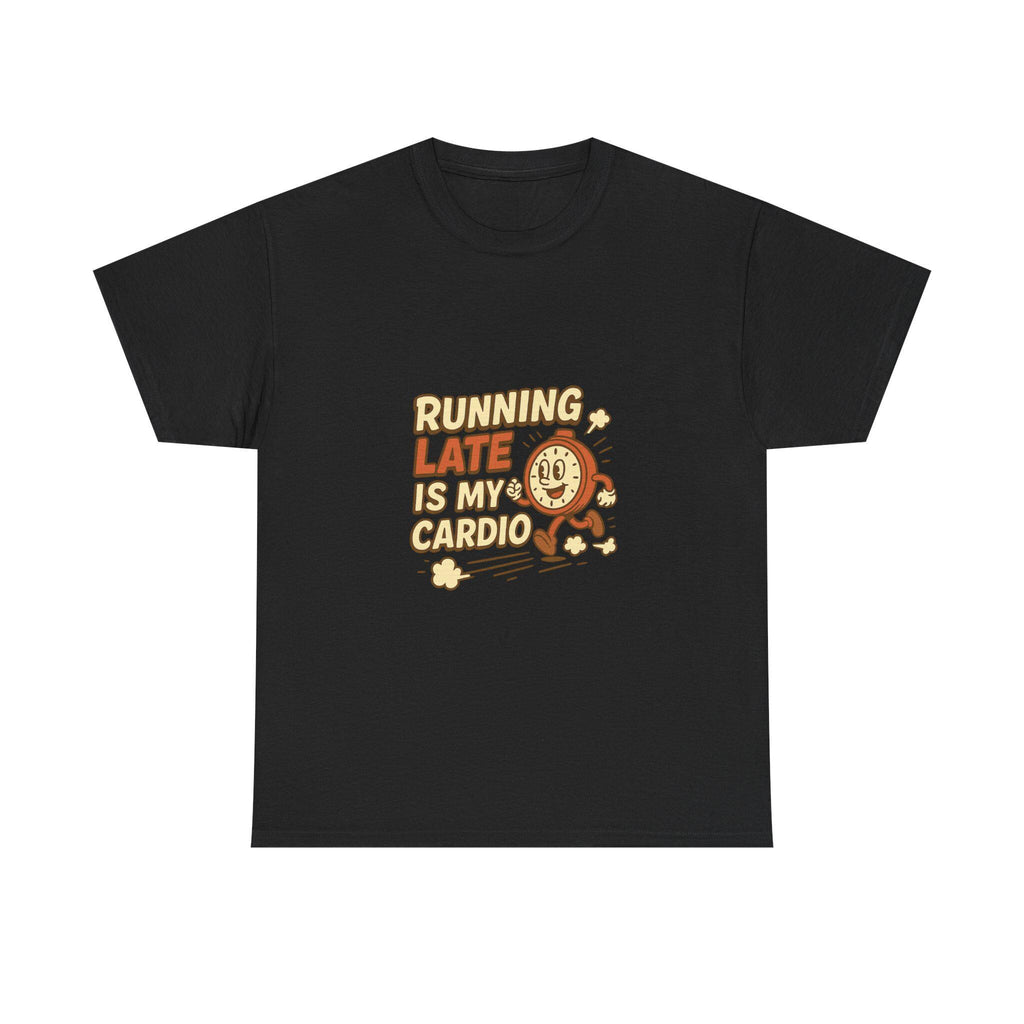 Running Late Is My Cardio T-Shirt: Retro Graphic Tee for Runners