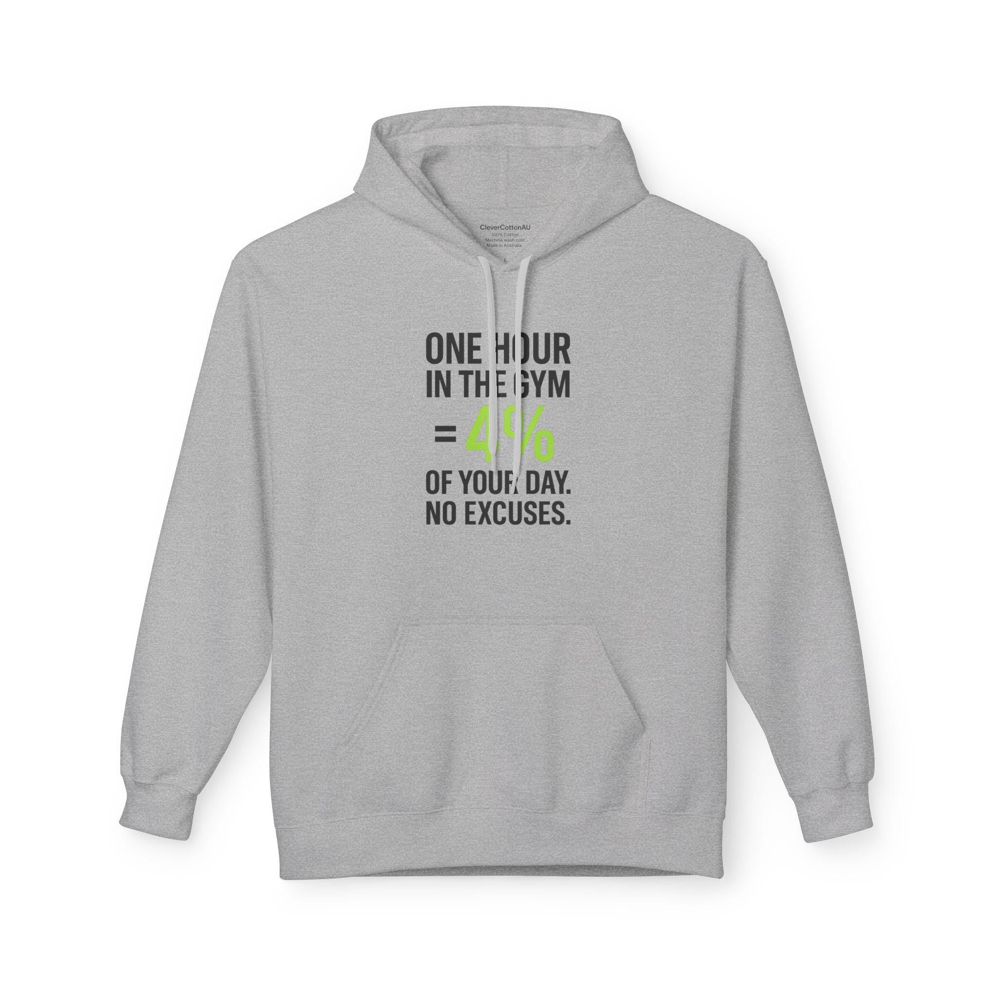 Gym Motivation Hoodie  One Hour in the Gym = 4% of Your Day