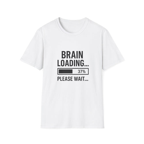 Brain Loading T-Shirt: Funny Geek Gamer Unisex Tee