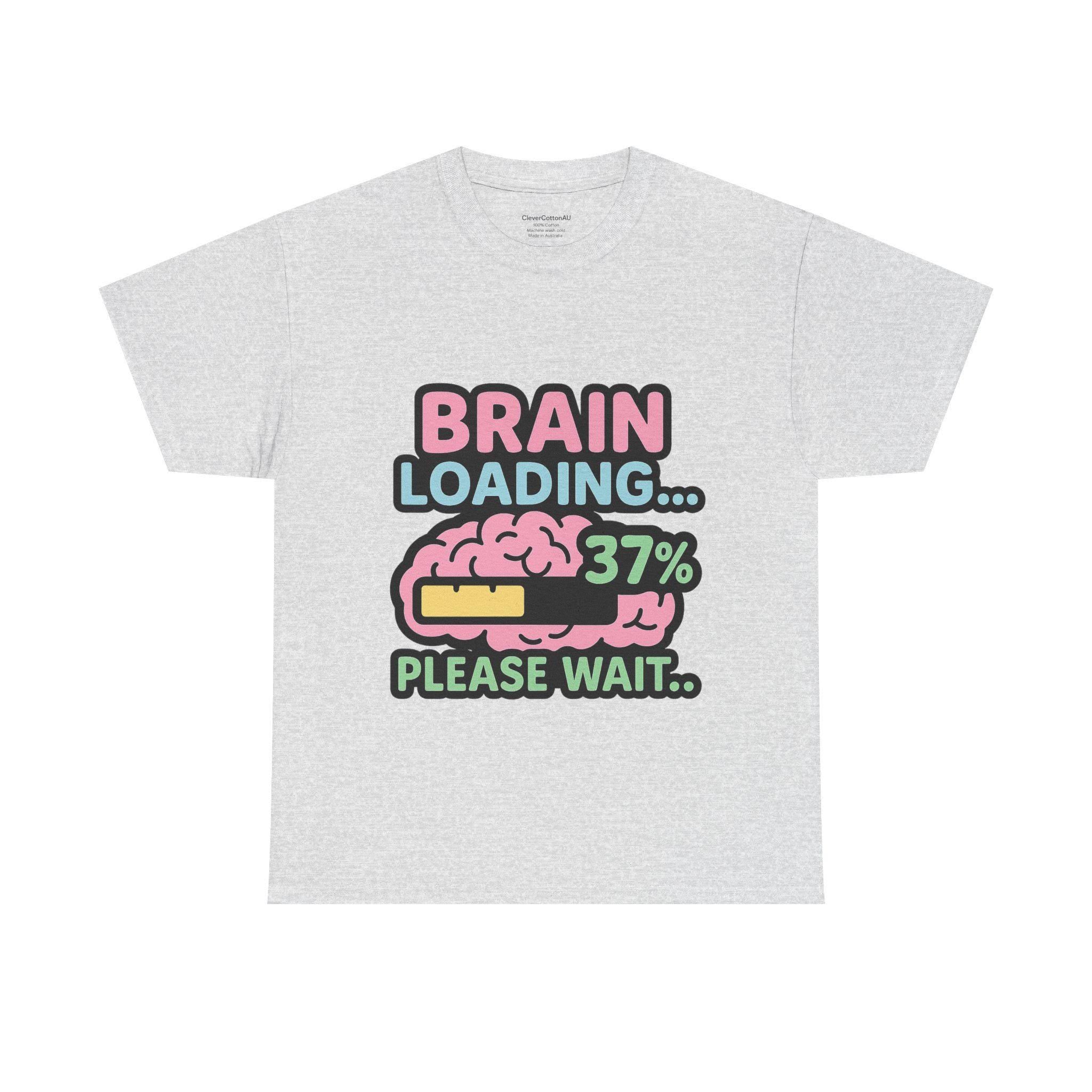 Brain Loading Funny T-Shirt: Nerdy Geek Humor, Gamer Tech Style