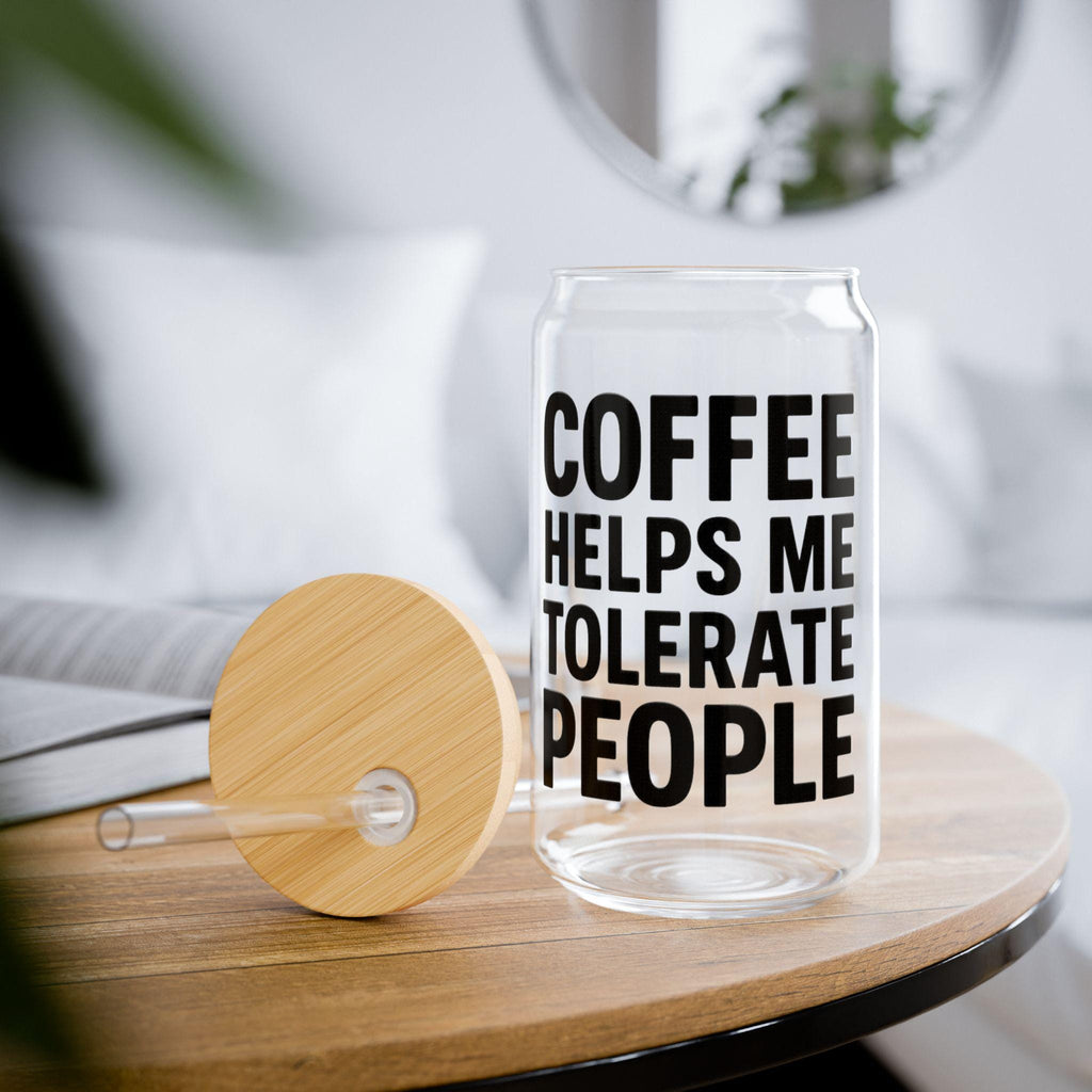 Funny Coffee Glass Cup | Coffee Helps Me Tolerate People | Bamboo Lid & Straw.