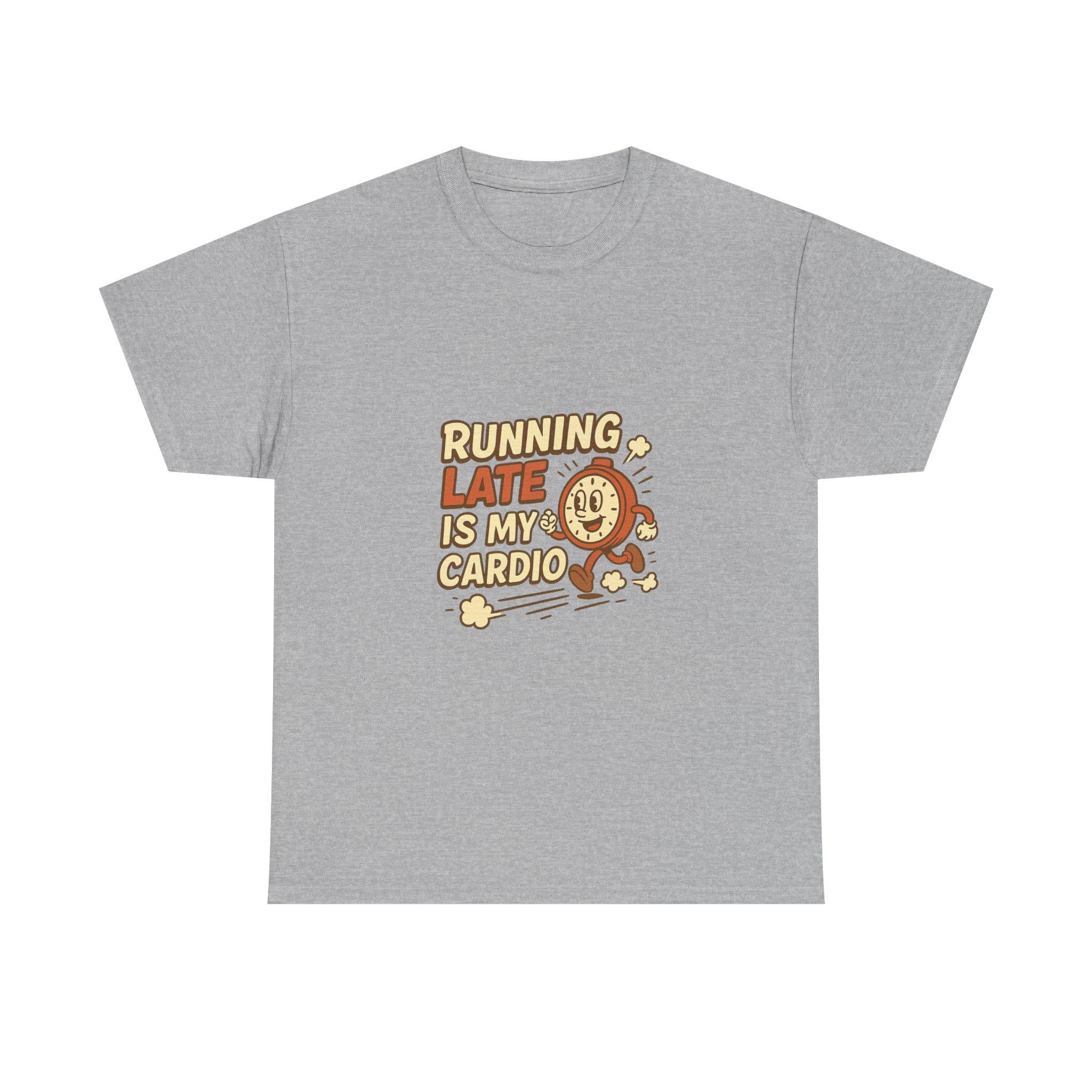 Running Late Is My Cardio T-Shirt: Retro Graphic Tee for Runners