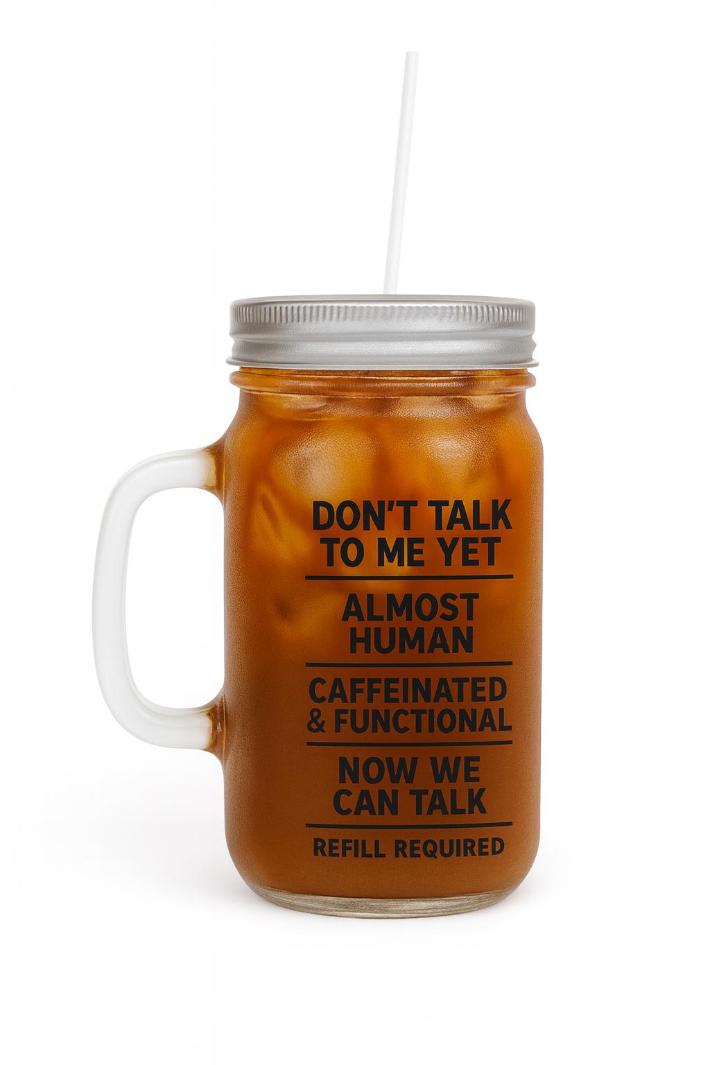 Funny Iced Coffee Mason Jar: 16oz Cold Brew Glass with Lid & Straw