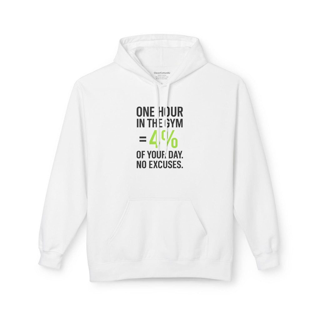 Gym Motivation Hoodie  One Hour in the Gym = 4% of Your Day