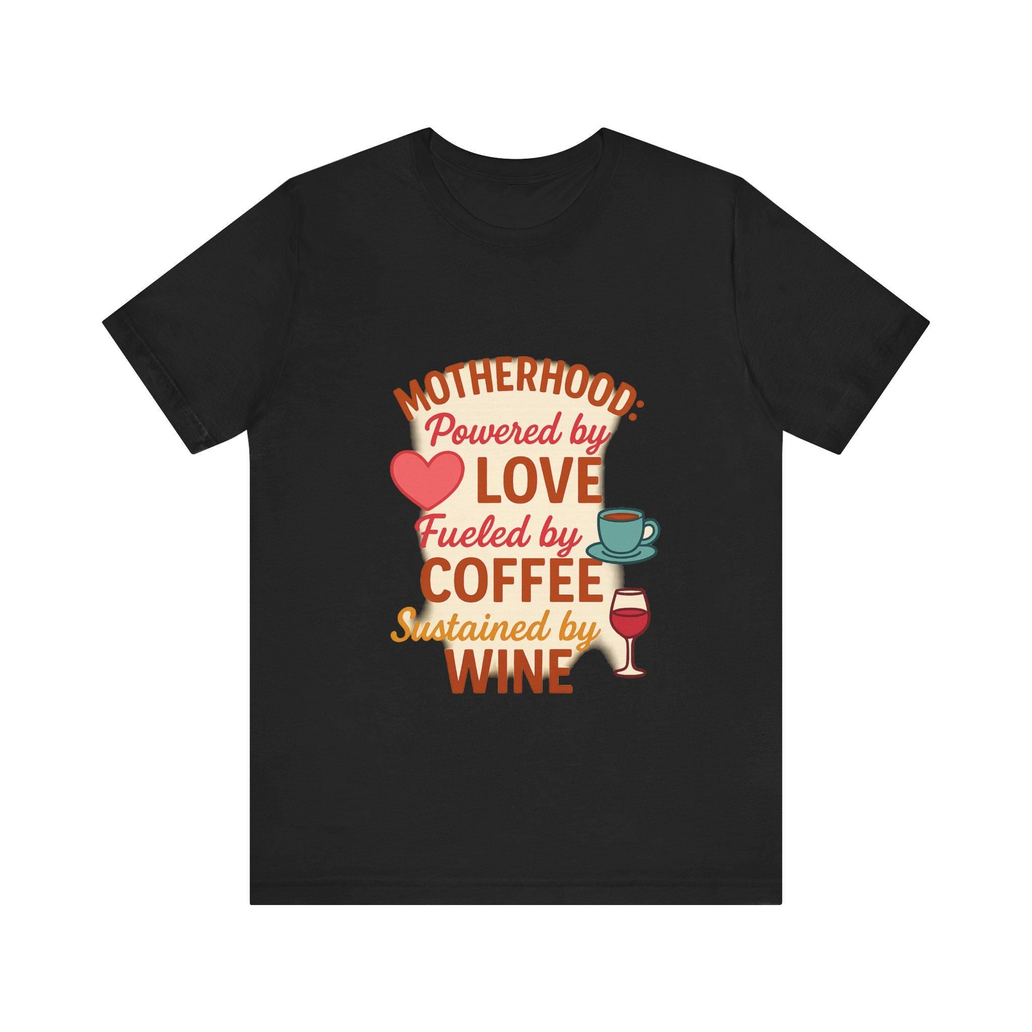Funny Mom T-Shirt: Motherhood Coffee Wine Graphic Tee